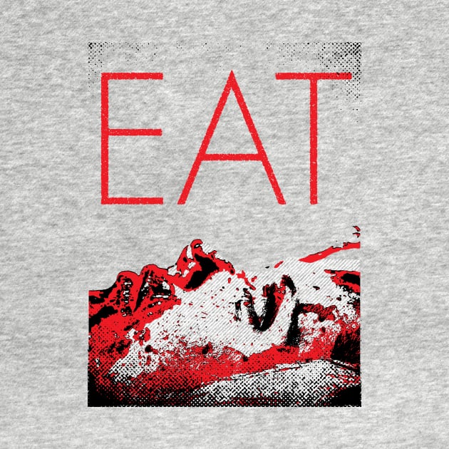 EAT - Gig Poster by prettypeoplepictures